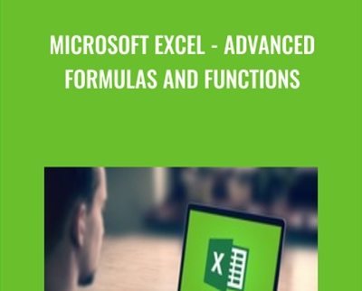 Microsoft Excel-Advanced Formulas And Functions - ennis Taylor