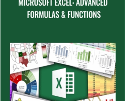 Microsoft Excel: Advanced Formulas and Functions - Chris Dutton