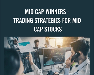 Mid Cap Winners-Trading Strategies For Mid Cap Stocks - Joe Marwood