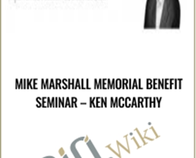 Mike Marshall Memorial Benefit Seminar - Ken McCarthy