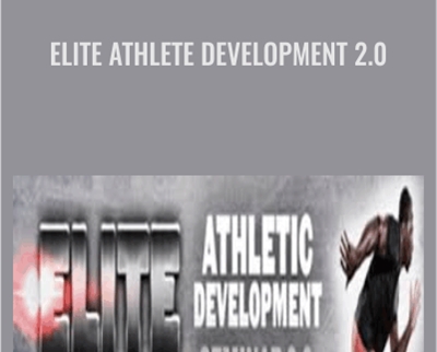Elite Athlete Development 2.0 - Mike Robertson