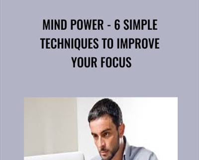 Mind Power-6 Simple Techniques To Improve Your Focus - Pradeep Aggarwal