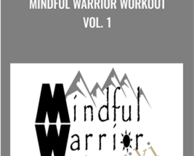 Mindful Warrior Workout Vol. 1 - Tim Shieff