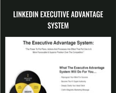 LinkedIn Executive Advantage System - Mitch Gonsalves