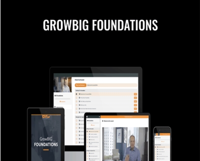 GrowBIG Foundations - Mo Bunnell