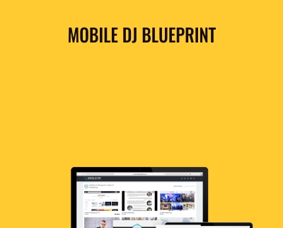 Mobile DJ Blueprint - Phil Morse and Steve Canueto