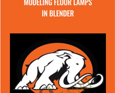 Modeling floor lamps in blender - Mammoth Interactive