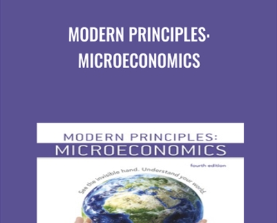 Modern Principles: Microeconomics - Tyler Cowen and Alex Tabarrok