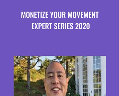 Monetize Your Movement Expert Series 2020 - Eiji Morishita
