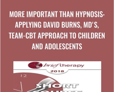 More Important than Hypnosis: Applying David Burns