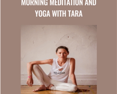 Morning Meditation and Yoga with Tara - Tara Stiles