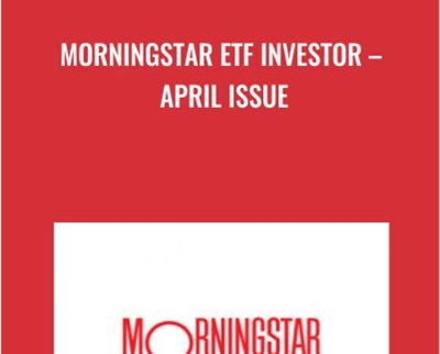 Morningstar ETF Investor - April Issue
