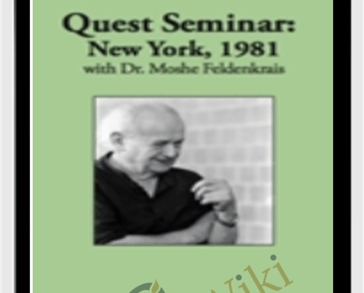 New York Quest Workshop 1981 Audio Set - Moshe Feldenkrais