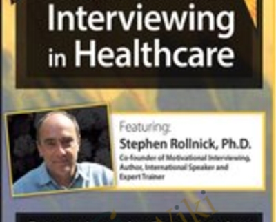 Motivational Interviewing in Healthcare with Stephen Rollnick