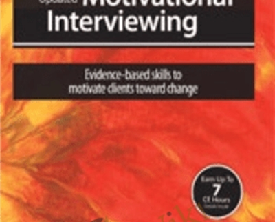 Motivational Interviewing: Evidence-Based Skills to Motivate Clients Toward Change - Stephen Rollnick