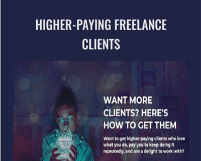 Higher-Paying Freelance Clients - Mridu Khullar Relph