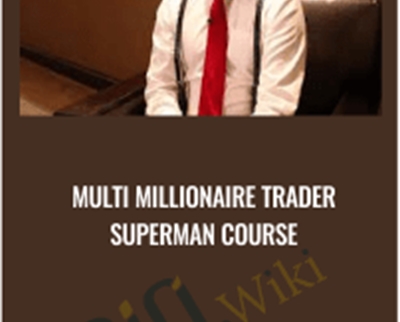 Multi Millionaire Trader Superman Course - Profit.ly