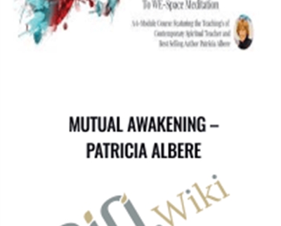 Mutual Awakening - Patricia Albere