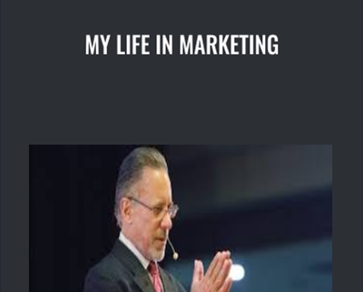 My Life in Marketing - Jay Abraham
