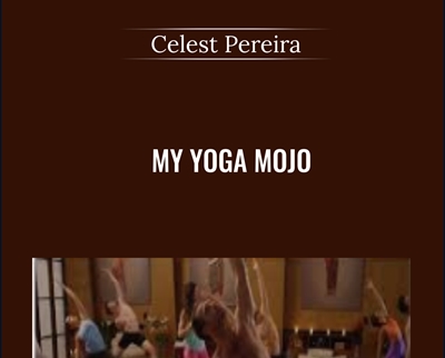 My Yoga Mojo - Celest Pereira