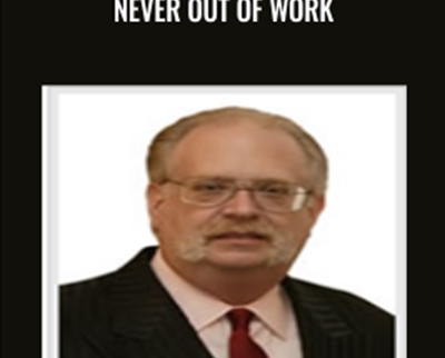Never Out of Work Audio Presentation - Dan Kennedy