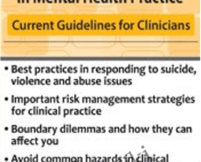 Navigating Ethical Challenges in Mental Health Practice: Current Guidelines for Clinicians - Susan Zoline