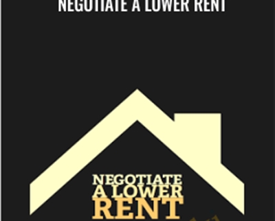 Negotiate a Lower Rent - Ramit Sethi