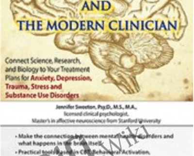 Neuroscience and the Modern Clinician: Connect Science