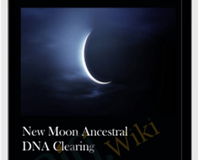 New Moon Ancestral DNA Clearing - Michael Davis Golzmane