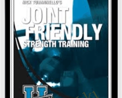 Joint Friendly Strength Training - Nick Tumminello