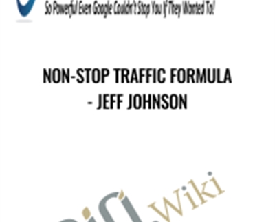 Non-Stop Traffic Formula - Jeff Johnson