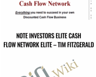 Note Investors Elite Cash Flow Network Elite - Tim Fitzgerald