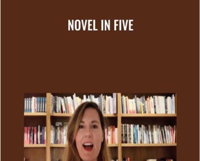 Novel in Five - Michelle Richmond