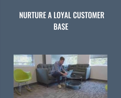 Nurture a Loyal Customer Base - Ben Griffin