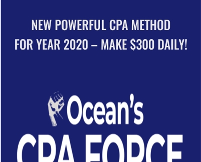 New Powerful CPA Method for Year 2020-Make $300 Daily! - Oceans CPA FORCE