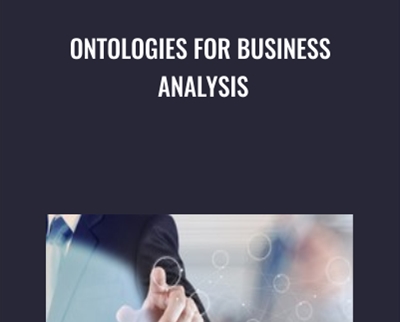 Ontologies for Business Analysis - Tish Chungoora