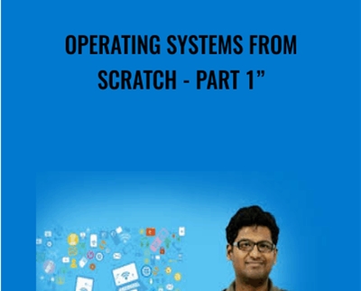 Operating Systems From Scratch-Part 1 - Vignesh Sekar