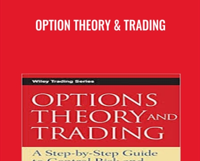 Option Theory and Trading - Ron Ianieri