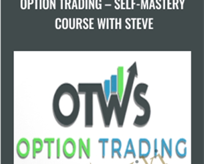 Option Trading-Self-Mastery Course With Steve - Steven Cruz