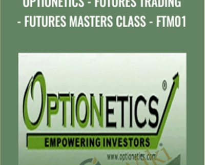 Optionetics-Futures Trading-Futures Masters Class-FTM01 - Nick Pham