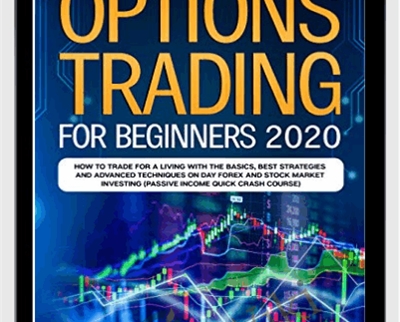 Options Trading for Beginners 2020 How to Trade for a Living with the Basics - Peter Swing