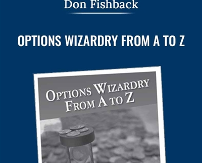 Options Wizardry from A to Z - Don Fishback