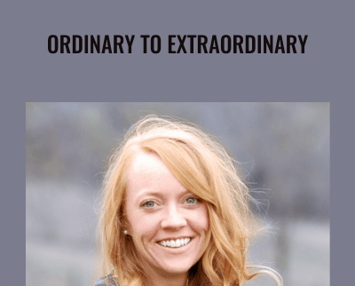 Ordinary To Extraordinary - Katie Evans