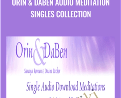 Orin and Daben Audio Meditation Singles Collection - Orin and Daben