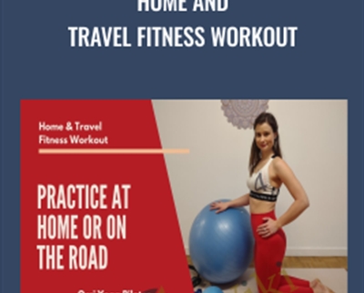 Home and Travel Fitness Workout - Orsi Yoga