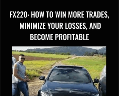 FX220: How To Win More Trades