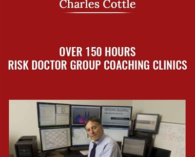 Over 150 Hours Risk Doctor Group Coaching Clinics - Charles Cottle