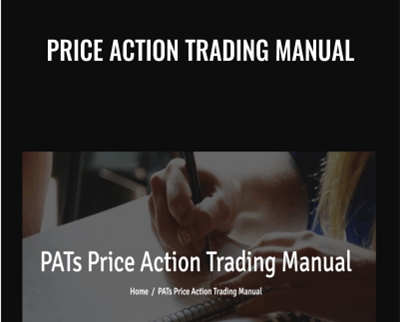 Price Action Trading Manual - PATs Trading