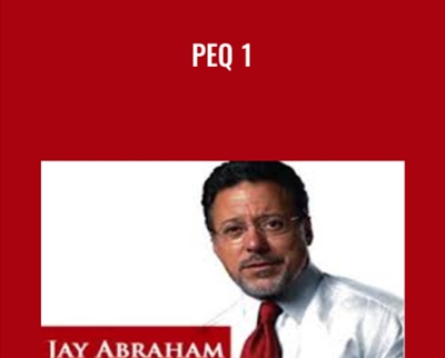 PEQ 1 - Jay Abraham and Chet Holmes