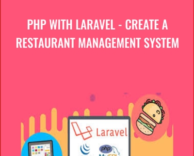 PHP with Laravel-Create a Restaurant Management System - Alex Uanvilay